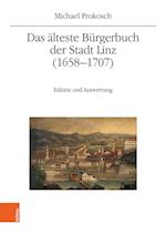 Das Alteste Burgerbuch Der Stadt Linz (1658-1707)