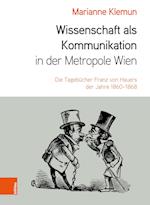 Wissenschaft als Kommunikation in der Metropole Wien