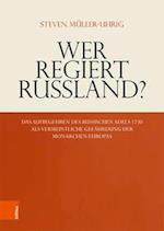 Wer regiert Russland?