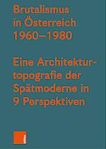 Brutalismus in Österreich 1960-1980