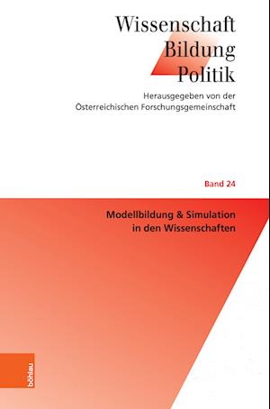 Modellbildung & Simulation in den Wissenschaften. Bd. 24