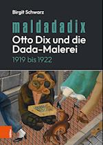 Maldadadix. Otto Dix und die Dada-Malerei