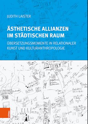 Ästhetische Allianzen im städtischen Raum