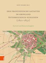 Der Franziszeische Kataster im Kronland Österreichisch-Schlesien (1821-1851)