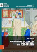 Herzog Albrecht V. von Österreich und die Auswirkungen der Hussitenkriege