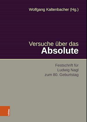 Versuche über das Absolute