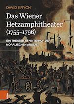 Das Wiener Hetzamphitheater (1755-1796)