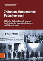 Zollunion, Bankenkrise, Putschversuch