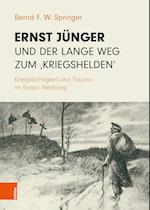 Ernst Jünger und der lange Weg zum 'Kriegshelden'