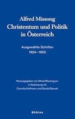 Alfred Missong. Christentum Und Politik in Osterreich