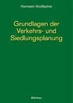 Grundlagen Der Verkehrs- Und Siedlungsplanung