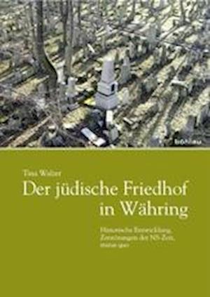 Der Judische Friedhof Wahring in Wien