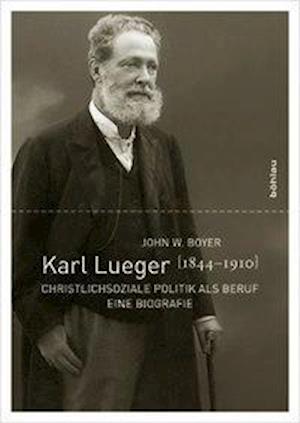 Karl Lueger (1844-1910)