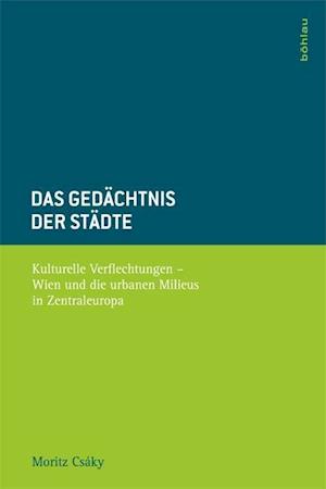 Das Gedachtnis Der Stadte