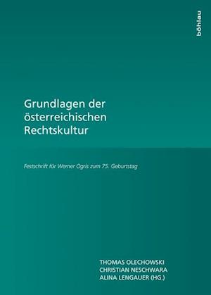 Grundlagen Der Osterreichischen Rechtskultur