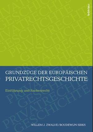 Grundzuge Der Europaischen Privatrechtsgeschichte