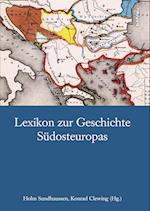 Lexikon Zur Geschichte Sudosteuropas