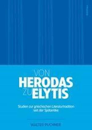 Von Herodas Zu Elytis