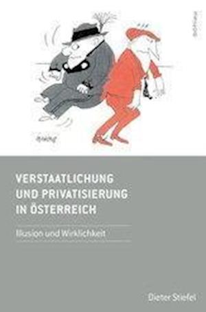 Verstaatlichung und Privatisierung in Österreich