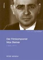 Wegele, P: Filmkomponist Max Steiner (1888-1971)