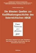 Die Altesten Quellen Zur Kodifikationsgeschichte Des Osterreichischen Abgb