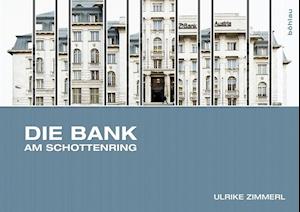 Die Bank Am Schottenring