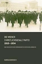 Die Wiener Christlichsoziale Partei 1910-1934