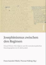 Josephinismus Zwischen Den Regimen