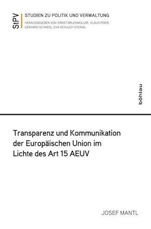 Transparenz Und Kommunikation Der Europaischen Union Im Lichte Des Art 15 Aeuv