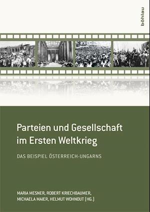 Parteien und Gesellschaft im Ersten Weltkrieg