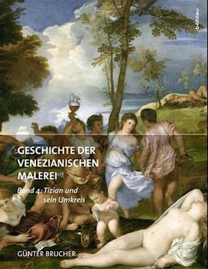 Geschichte Der Venezianischen Malerei