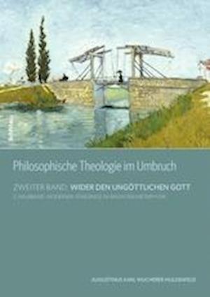 Philosophische Theologie Im Umbruch