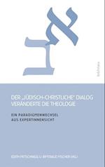 Der Judisch-Christliche Dialog Veranderte Die Theologie