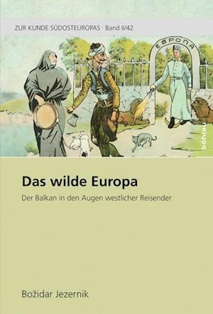 Das Wilde Europa