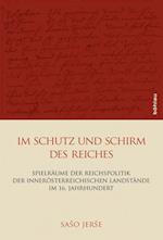 Im Schutz und Schirm des Reiches