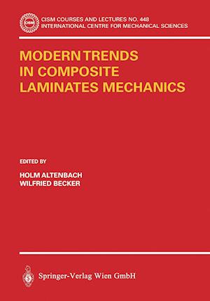 Modern Trends in Composite Laminates Mechanics