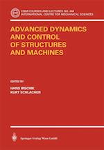 Advanced Dynamics and Control of Structures and Machines