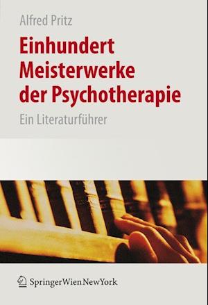 Einhundert Meisterwerke der Psychotherapie