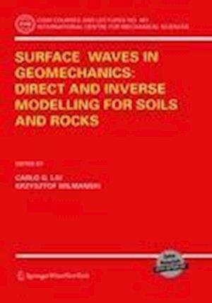 Surface Waves in Geomechanics: Direct and Inverse Modelling for Soils and Rocks