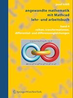 Angewandte Mathematik mit Mathcad, Lehr- und Arbeitsbuch