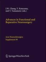 Advances in Functional and Reparative Neurosurgery