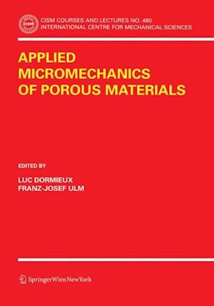 Applied Micromechanics of Porous Materials