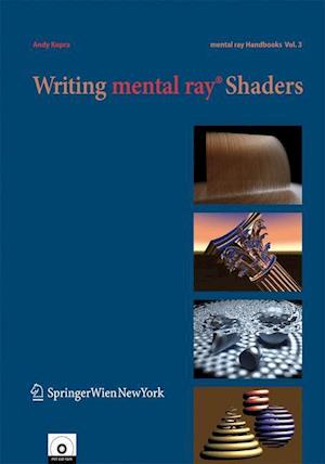 Writing mental ray® Shaders