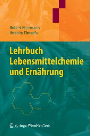 Lehrbuch Lebensmittelchemie und Ernährung