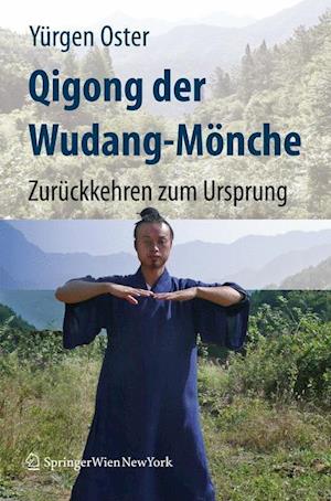 Qigong der Wudang-Mönche