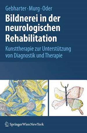 Bildnerei in der neurologischen Rehabilitation