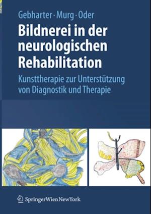 Bildnerei in der neurologischen Rehabilitation