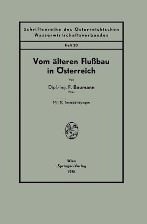 Vom Älteren Flußbau in Österreich