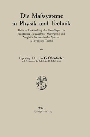 Die Maßsysteme in Physik Und Technik