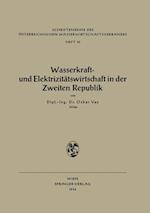 Wasserkraft- Und Elektrizitätswirtschaft in Der Zweiten Republik